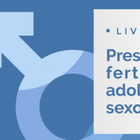 PRESERVAÇÃO DA FERTILIDADE NO ADOLESCENTE DO SEXO MASCULINO